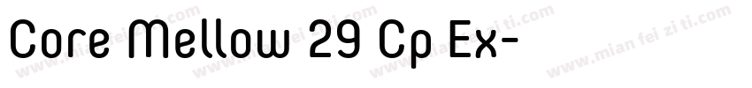 Core Mellow 29 Cp Ex字体转换